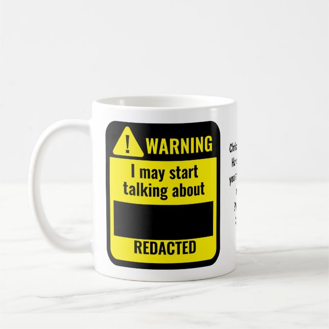 Caneca De Café REDACTED Political Funny Personalized Warning (Esquerda)