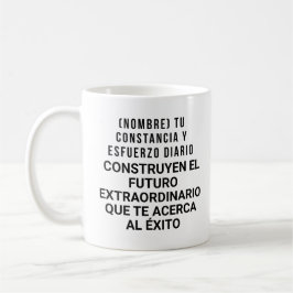CANECA DE CAFÉ REGALO PERSONALIZADO(NOMBRE)FUTURO EXTRAORDINARIO