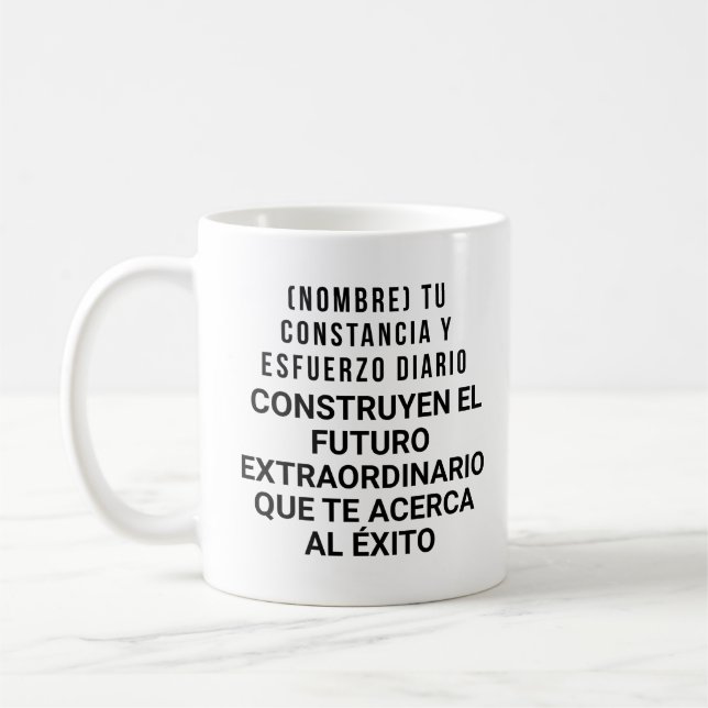 CANECA DE CAFÉ  REGALO PERSONALIZADO(NOMBRE)FUTURO EXTRAORDINARIO (Esquerda)