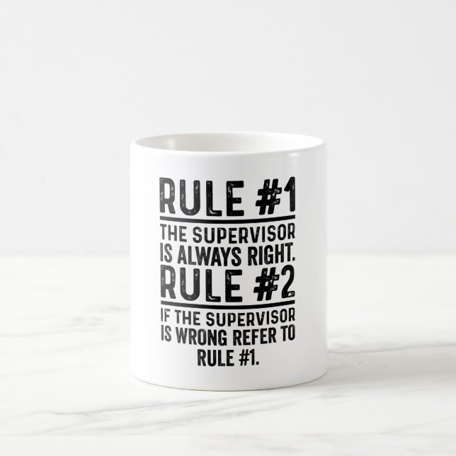 Caneca De Café Regra 1 O Supervisor Está Sempre Engraçado (Centro)