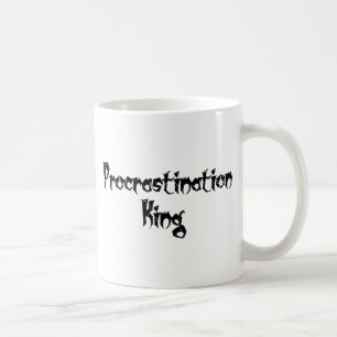 Caneca De Café Rei da procrastinação