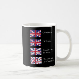 Caneca De Café Reino excelente - Ok Grã-Bretanha Engraçado, Prese