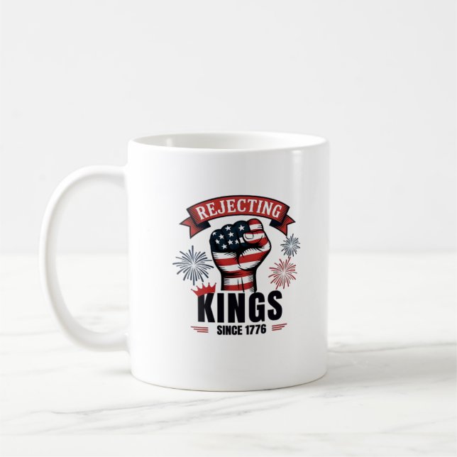 Caneca De Café Rejecting Kings Since 1776 Patriotic Aesthetic (Esquerda)