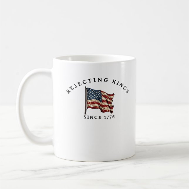 Caneca De Café Rejeitando Reis Desde 1776 América (Esquerda)