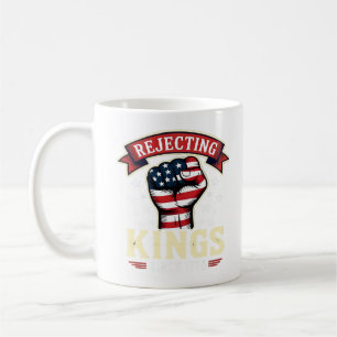 Caneca De Café Rejeitando Reis Desde 1776 Americano Patriótico In