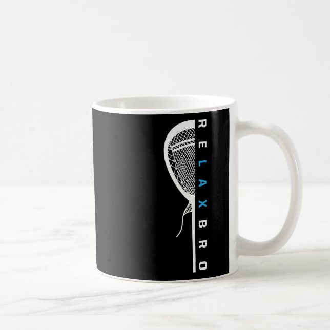 Caneca De Café Relax Bro Funny Lacrosse Player Piada Lacrosse Sti (Direita)