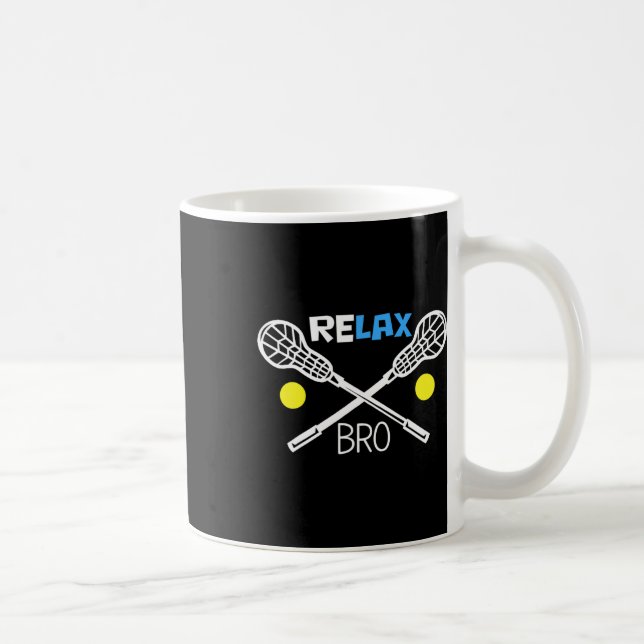 Caneca De Café Relax Bro Lacrosse Player Funny Lacrosse Equipe Pr (Direita)
