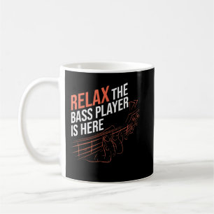Caneca De Café Relaxe O Baixista Está Aqui Baixo