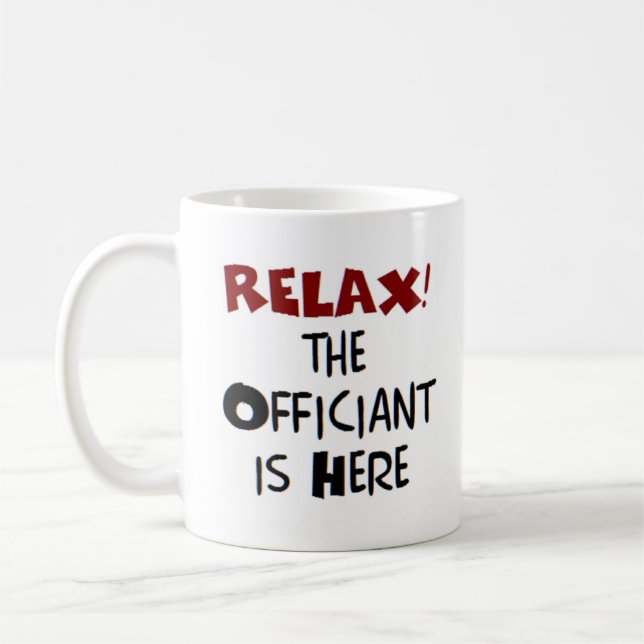 Caneca De Café Relaxe! o celebrante está aqui (Esquerda)