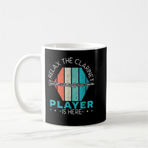 Caneca De Café Relaxe O Jogador Clarinet Está Aqui Clarinetista M