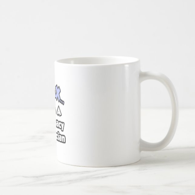 Caneca De Café Relaxe. Sou um técnico de farmácia (Direita)