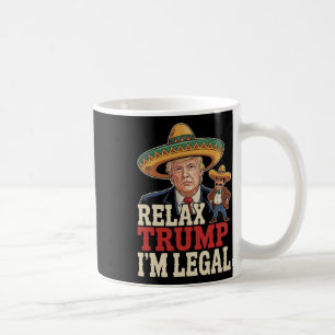 Caneca De Café Relaxe Trump Sou legal, Cinco de Mayo Engraçado