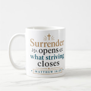 Caneca De Café Rendição Abre O Que O Esforço Fecha Devocional