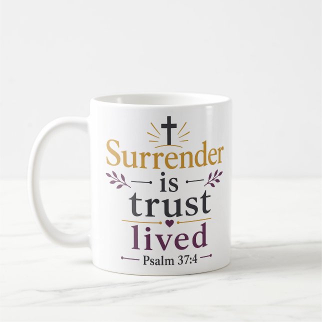 Caneca De Café Rendição É Confiança Vivida Impressão Cristã Cláss (Esquerda)