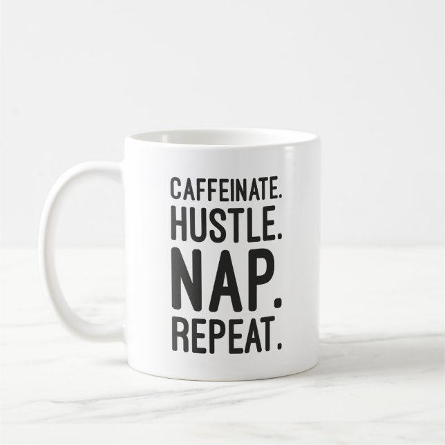 Caneca De Café Repito ao Nap do Hustle Caffeinate - Motivação Eng (Esquerda)