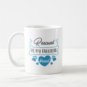 Caneca De Café Resgatado É Minha Raça Favorita