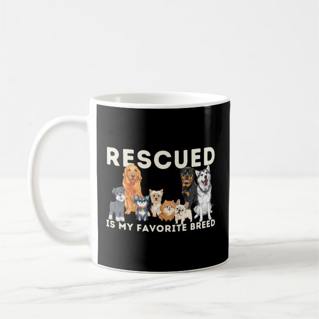 Caneca De Café Resgatado É Minha Raça Favorita - Salvamento Anima (Esquerda)