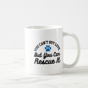 Caneca De Café Resgate de animais que você não pode Comprar amor