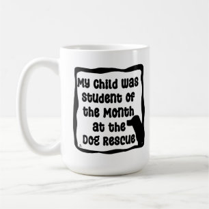 Caneca De Café Resgate de Cães Aluno do Mês Mãe Cachorrinho Orgul