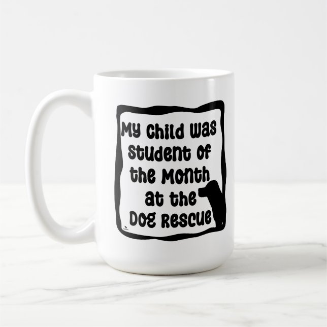 Caneca De Café Resgate de Cães Aluno do Mês Mãe Cachorrinho Orgul (Esquerda)