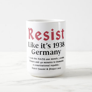 Caneca De Café Resiste como se fosse 1938 Alemanha