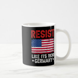 Caneca De Café Resiste como se fosse 1938 Alemanha Histórica U