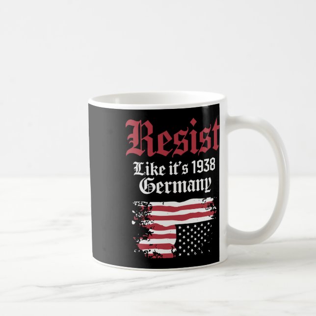 Caneca De Café Resiste como se fosse a bandeira dos EUA de 1938 (Direita)