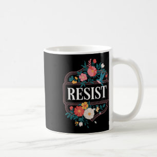 Caneca De Café Resistência ao Trump Anti-Trump de Protesto Floral