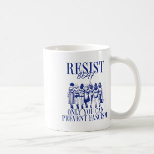 Caneca De Café Resistir ao 8647 Apenas Você Pode Impedir O Fascis