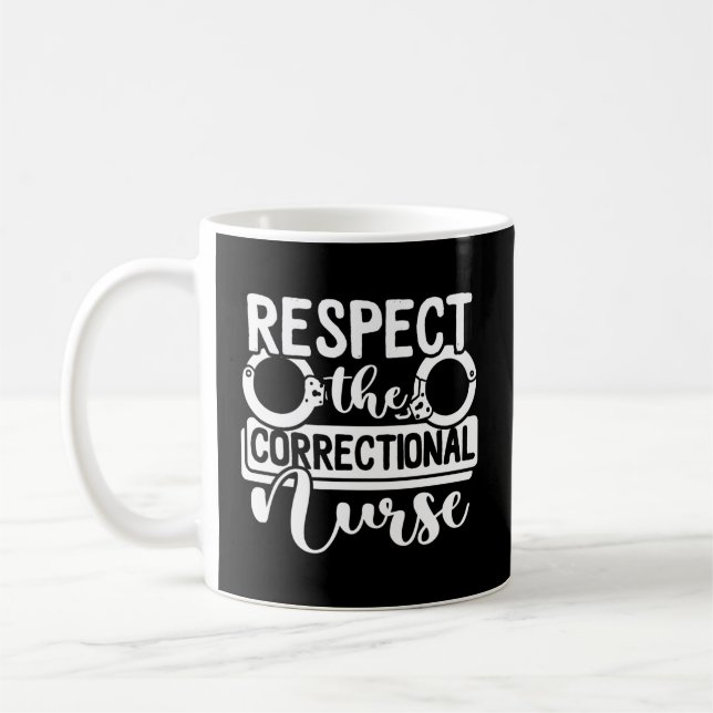 Caneca De Café Respeite A Enfermeira Da Prisão Rn Correcional (Esquerda)