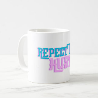 Caneca De Café Respeite o Hustle