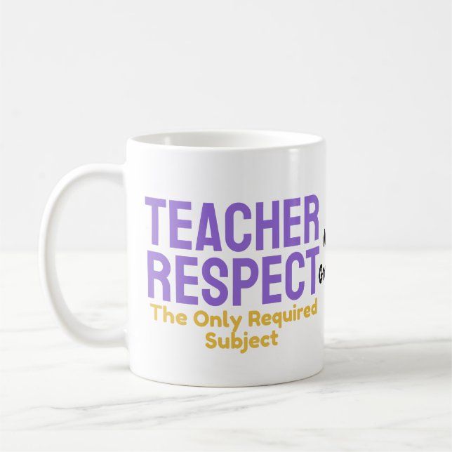 Caneca De Café Respeito aos Professores A única disciplina necess (Esquerda)