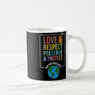 Caneca De Café Respeito Pelo Amor Preservar Proteger Nossa Terra