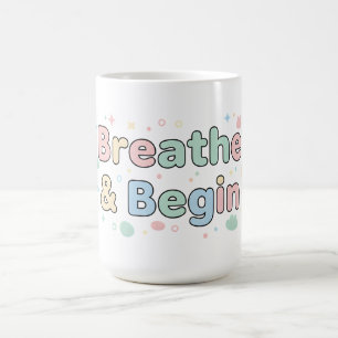 Caneca De Café Respire & Comece Citação Pastel