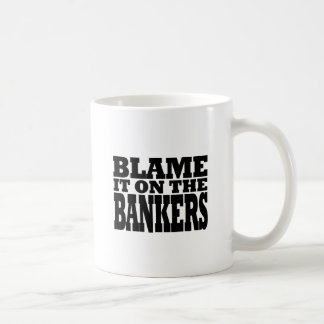 Caneca De Café Responsabilize-o nos banqueiros (a crise