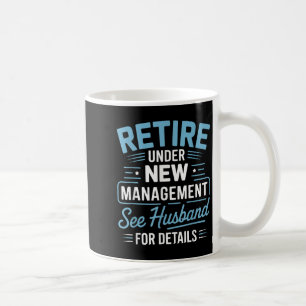 Caneca De Café Retirar Sob Novo Gerenciamento Consulte Marido Par