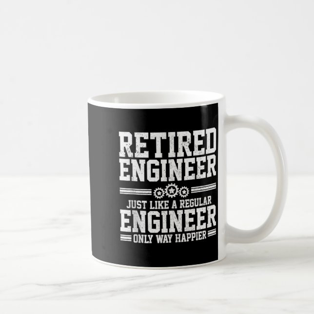 Caneca De Café Retired Engineer Engineering Funny Saying Retireme (Direita)