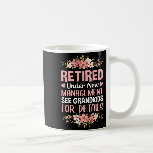 Caneca De Café Retired Under New Management See Grandkids Retirem (Direita)