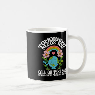 Caneca De Café Retro Amanhã Precisa de Você 988 Prevenção ao Suic
