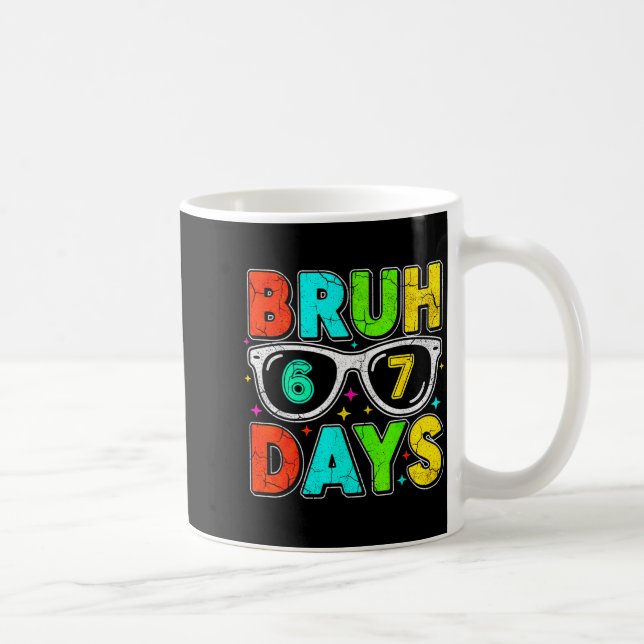 Caneca De Café Retro Bruh 67 Days School Humor Cool Boy Sungles  (Direita)