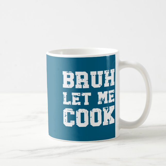 Caneca De Café Retro Bruh Let Me Cook Meme Funny Let Him Cook Ret (Direita)