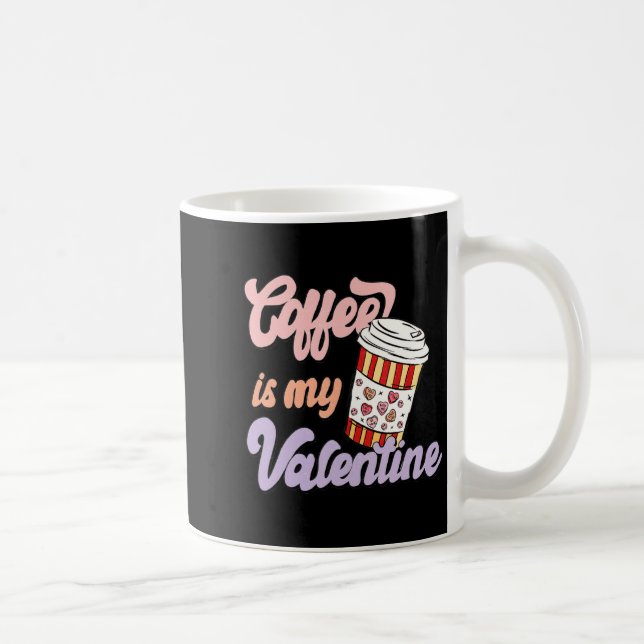Caneca De Café Retro Coffee Is My Valentine Latte Women Girls Cof (Direita)