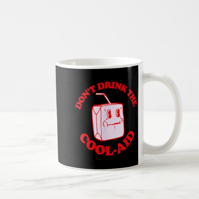 Caneca De Café Retro Don't Drink The Cool-aid  (Direita)