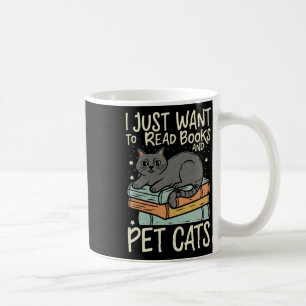 Caneca De Café Retro Eu Só Quero Ler Livros E Gato De Gatos De Pe