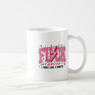 Caneca De Café Retro Fck Cancer Luta Como Um Cancer Da Rainha