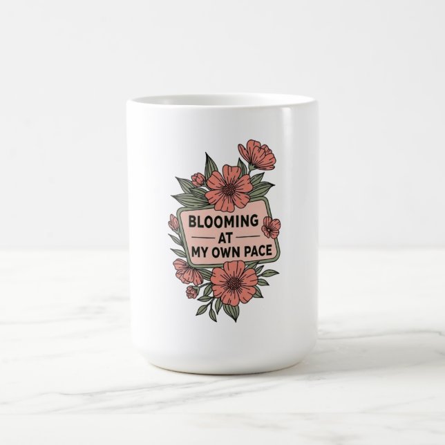 Caneca De Café Retro florescendo no meu próprio ritmo flores rosa (Centro)
