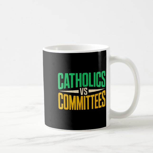 Caneca De Café Retro Funny Trendy Sarcastic Saying Catholics Vs C (Direita)