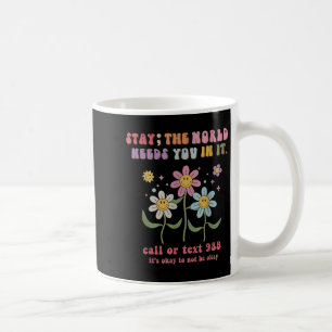 Caneca De Café Retro Groovy Fique O Mundo Precisa De Suicídio 988