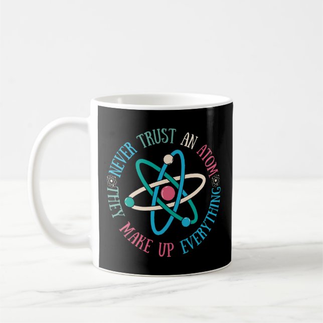 Caneca De Café Retro Nunca Confie Num Atom Eles Fazem Tudo (Esquerda)