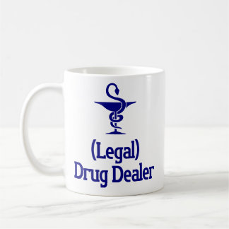 Caneca De Café Revendedor Legal de Drogas - Presente Farmacêutico